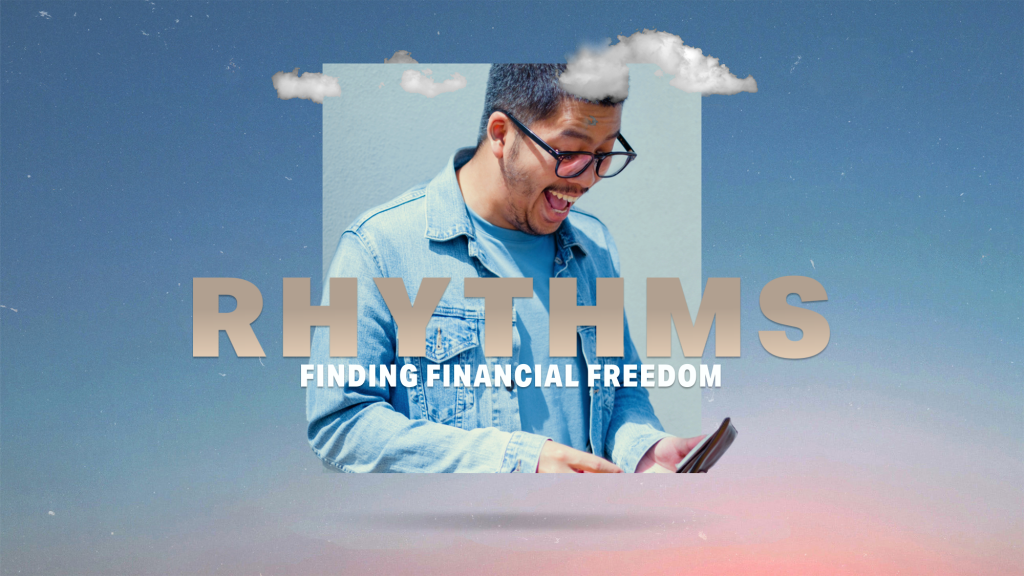 RHYTHMS, Finding Financial Freedom - Smythe Street Church